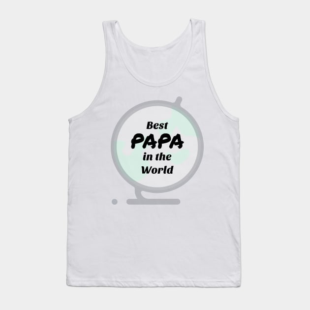 PAPA in the World Shirt Tank Top by KURA SHOP